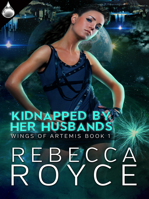 Title details for Kidnapped by Her Husbands by Rebecca Royce - Available